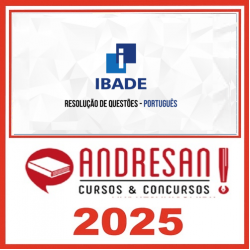 IBADE - Português - Resolução de Questões Andresan 2025