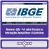 Memorex IBGE - Pré edital (Técnico de Informações Geográficas e Estatísticas)