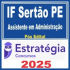IF Sertão PE (Assistente em Administração) Pós Edital – Estratégia 2025