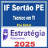IF Sertão PE (Técnico em Tecnologia da Informação) Pós Edital – Estratégia 2025