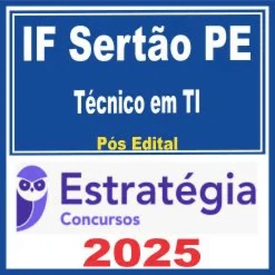 IF Sertão PE (Técnico em Tecnologia da Informação) Pós Edital – Estratégia 2025
