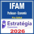 IFAM (Professor – Economia) Pós Edital – Estratégia 2026