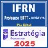 IFRN (Professor EBTT - Didática) Pacote - 2025 (Pós-Edital) Estratégia