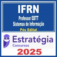 IFRN (Professor EBTT – Sistemas de Informação) Pós Edital – Estratégia 2025