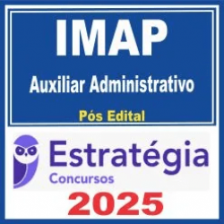 IMAP (Auxiliar Administrativo) Pós Edital – Estratégia 2025
