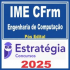 IME CFrm (Engenharia de Computação) Pós Edital – Estratégia 2025