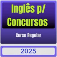 Inglês p/ Concursos - Curso Regular Estratégia 2025
