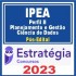 IPEA (Perfil II – Planejamento e Gestão do Conhecimentos e de Dados – Ciência de Dados) Pós Edital