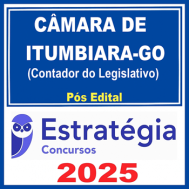 Câmara de Itumbiara-GO (Contador do Legislativo) - 2025 (Pós-Edital) Estratégia