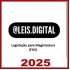 Legislação para Magistratura (FGV) Leis Digital 2025