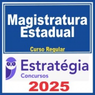 Magistratura Estadual (Curso Regular) Estratégia 2025