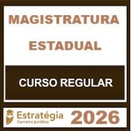 Magistratura Estadual - Estratégia (Regular) 2026
