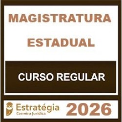 Magistratura Estadual - Estratégia (Regular) 2026