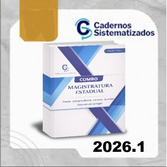 Magistratura Estadual – Edição 2026.1 Cadernos Sistematizados