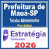 Prefeitura de Mauá SP (Técnico Administrativo) Pós Edital – Estratégia 2026