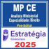 MP CE (Analista Ministerial – Especialidade: Direito) Pós Edital – Estratégia 2025