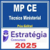 MP CE (Técnico Ministerial) Pós Edital – Estratégia 2025
