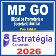 MP GO (Oficial de Promotoria e Secretário Auxiliar) Estratégia 2026