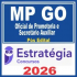 MP GO (Oficial de Promotoria e Secretário Auxiliar) Estratégia 2026