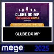CLUBE DO MP – (AVANÇADO) – MEGE 2025