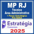 MP RJ (Técnico – Área Administrativa + Passo) Pós Edital – Estratégia 2025