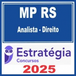 MP RS (Analista do Ministério Público – Direito) Estratégia 2025