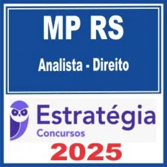 MP RS (Analista do Ministério Público – Direito) Estratégia 2025