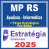 MP RS (Analista do MP – Informática + Passo) Pós Edital – Estratégia 2025