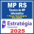 MP RS (Técnico do MP – Informática + Passo) Pós Edital – Estratégia 2025