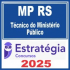 MP RS (Técnico do Ministério Público) Estratégia 2025