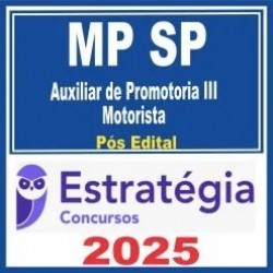 MP SP (Auxiliar de Promotoria III – Motorista) Pós Edital – Estratégia 2025