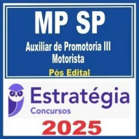 MP SP (Auxiliar de Promotoria III – Motorista) Pós Edital – Estratégia 2025