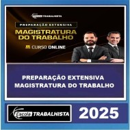 PREPARAÇÃO EXTENSIVA MAGISTRATURA DO TRABALHO ESCOLA TRABALHISTA 2025