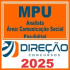 MPU (Analista – Área: Comunicação Social) Pós Edital – Direção 2025
