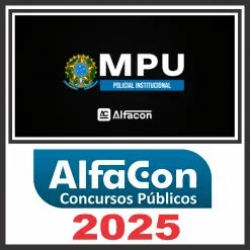 MPU (Policial Institucional) Pós Edital – Alfacon 2025