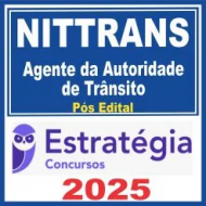 Nittrans (Agente da Autoridade de Trânsito) Pós Edital – Estratégia 2025