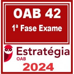 OAB 1ª Fase 42ª Exame (Pacote Completo) Estratégia 2024