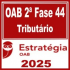 OAB 2ª Fase 44ª Exame (Tributário) Estratégia 2025