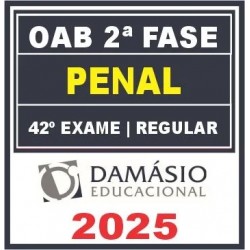 OAB 2ª Fase 42ª Exame (Penal) Damásio 2025