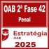 OAB 2ª Fase 42ª Exame (Penal) Estratégia 2025