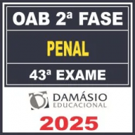 OAB 2ª Fase 43ª Exame (Penal) Damásio 2025