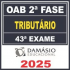 OAB 2ª Fase 43ª Exame (Tributário) Damásio 2025