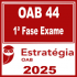 OAB 1ª Fase 44ª Exame (Pacote Completo) Estratégia 2025