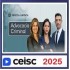 Prática Jurídica e Atualizações Advocacia Criminal Ceisc 2025