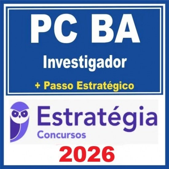 PC BA (Investigador + Passo) Estratégia 2026