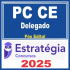 PC CE (Delegado) Pós Edital – Estratégia 2025