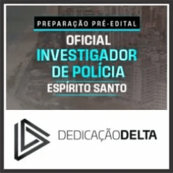 PC ES (Oficial Investigador) Dedicação Delta 2025