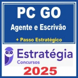 PC GO (Agente e Escrivão de Polícia + Passo) Estratégia 2025