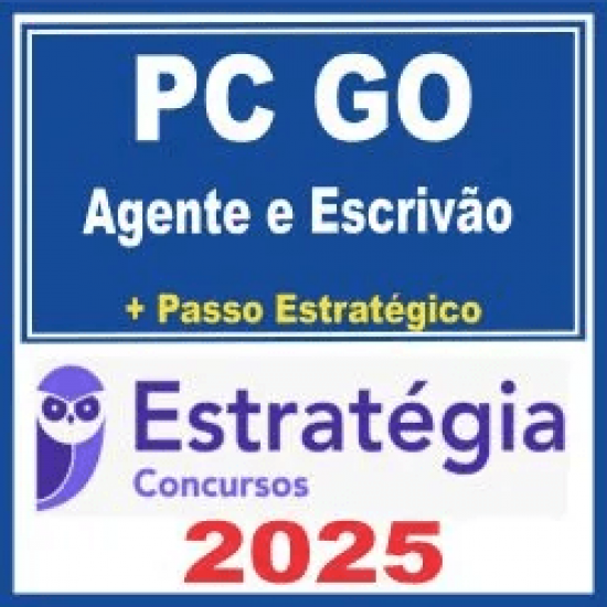 PC GO (Agente e Escrivão de Polícia + Passo) Estratégia 2025