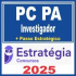 PC PA (Investigador + Passo) Estratégia 2025